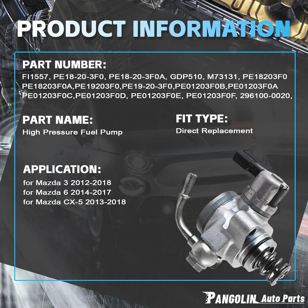 PANGOLIN High Pressure Fuel Pump PE19-20-3F0 Fit for 2014 2015 2016 2017 2018 Mazda 3 CX-5 6 2.5L Engine Replacement Parts, OE FI1557, PE18-20-3F0, PE18-20-3F0A, M73131