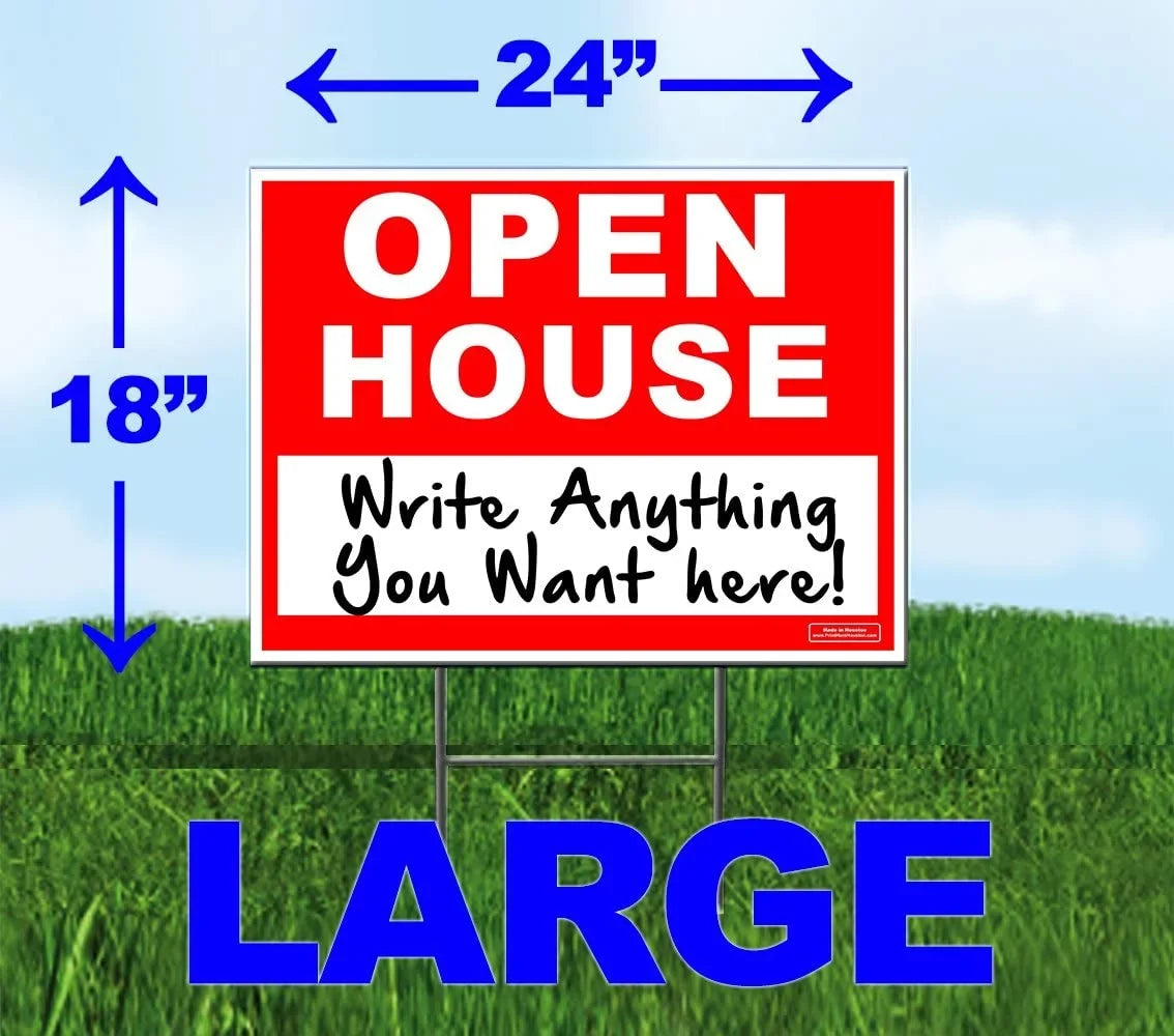 24" x 18" - UV Ink Yard Sizeign - Corrugated Plastic - Printed Front & Back - with Metal Ground Sizetake included - OPEN HOUSizeE sign