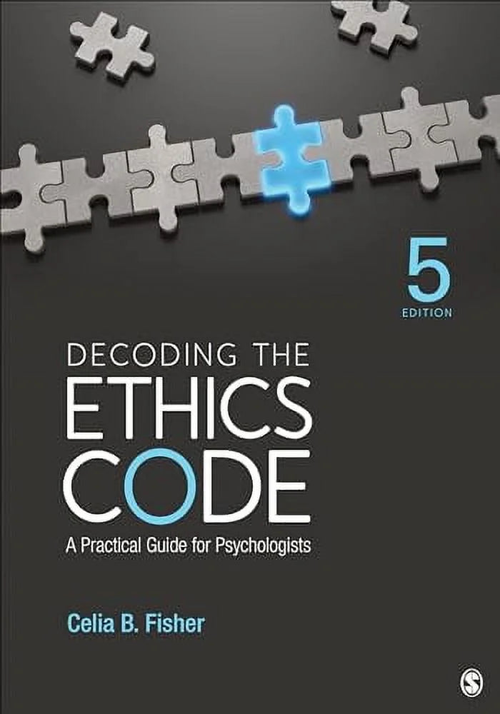Pre-Owned: Decoding the Ethics Code: A Practical Guide for Psychologists (Paperback, 9781544362717, 1544362714)